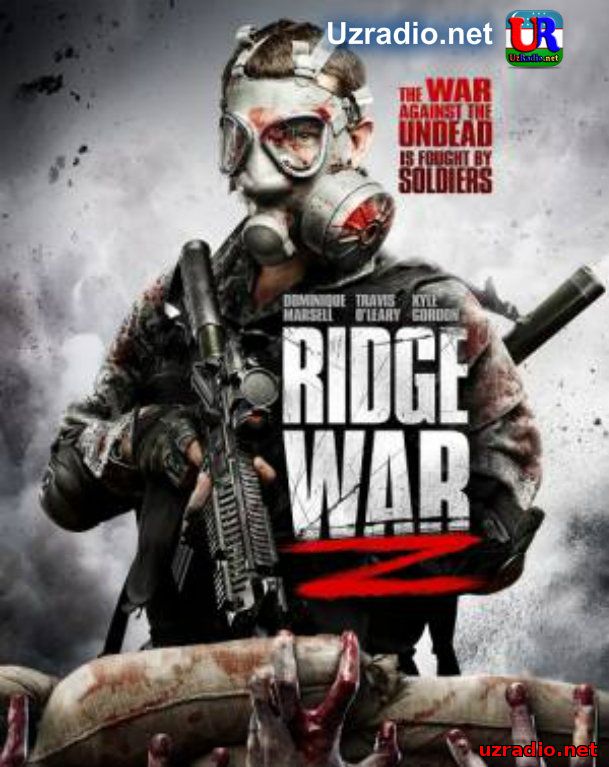 Война Риджа Z / Зомби-война Риджа / Ridge War Z (2013) смотреть онлайн бесплатно смотреть онлайн