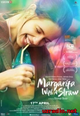 Маргариту, с соломинкой / Margarita, with a Straw смотреть онлайн