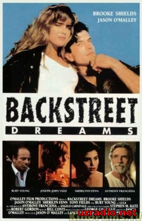 Мечты на задворках / Backstreet Dreams (1990) смотреть онлайн