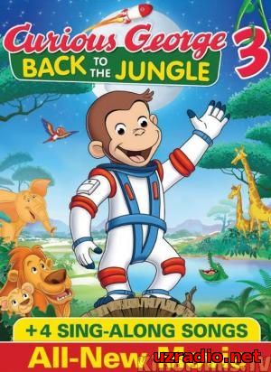 Любопытный Джордж 3 / Curious George 3: Back to the Jungle (2015) смотреть онлайн