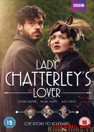 Любовник леди Чаттерлей / Lady Chatterley's Lover (2015) смотреть онлайн