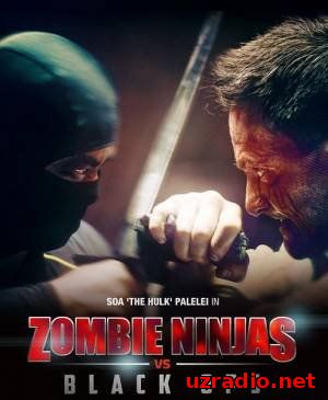 Зомби-ниндзя против спецназа / Zombie Ninjas vs Black Ops (2015) смотреть онлайн