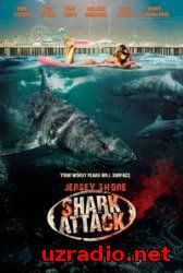 Нападение акул на Нью-Джерси / Jersey Shore Shark Attack (2012) смотреть онлайн
