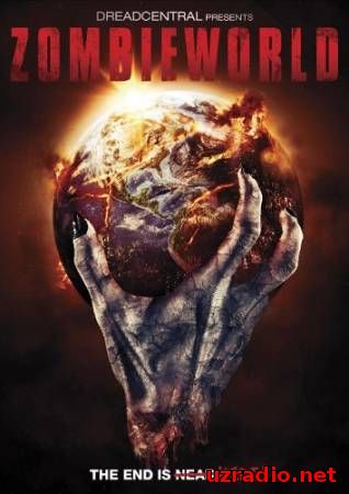 Зомби Мир / Zombieworld (2015) смотреть онлайн