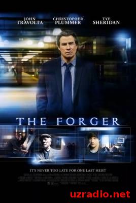 Фальсификатор / The Forger (2014 смотреть онлайн