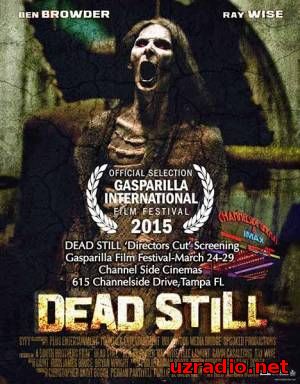Всё ещё мертвы / Dead Still (2014 смотреть онлайн