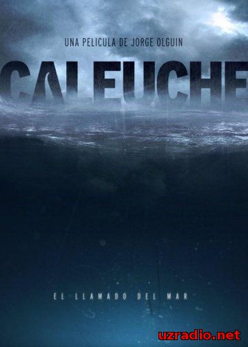 Калеуче: Зов моря / Caleuche: El llamado del mar смотреть онлайн